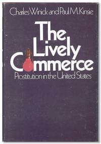 The Lively Commerce: Prostitution in the United States