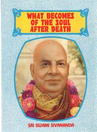 cover of WHAT BECOMES OF THE SOUL AFTER DEATH
