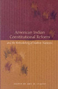 American Indian Constitutional Reform and the Rebuilding of Native Nations