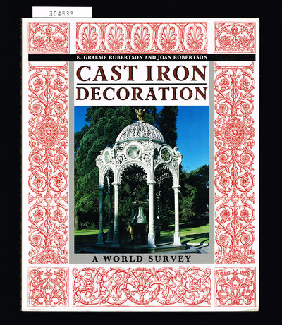 Cast Iron Decoration. A World Survey.