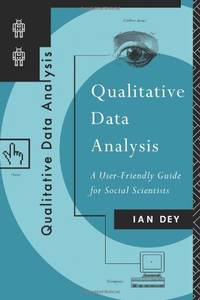 Qualitative Data Analysis: A User Friendly Guide for Social Scientists