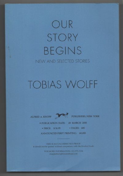 Our Story Begins: New and Selected Stories (Uncorrected Proof)