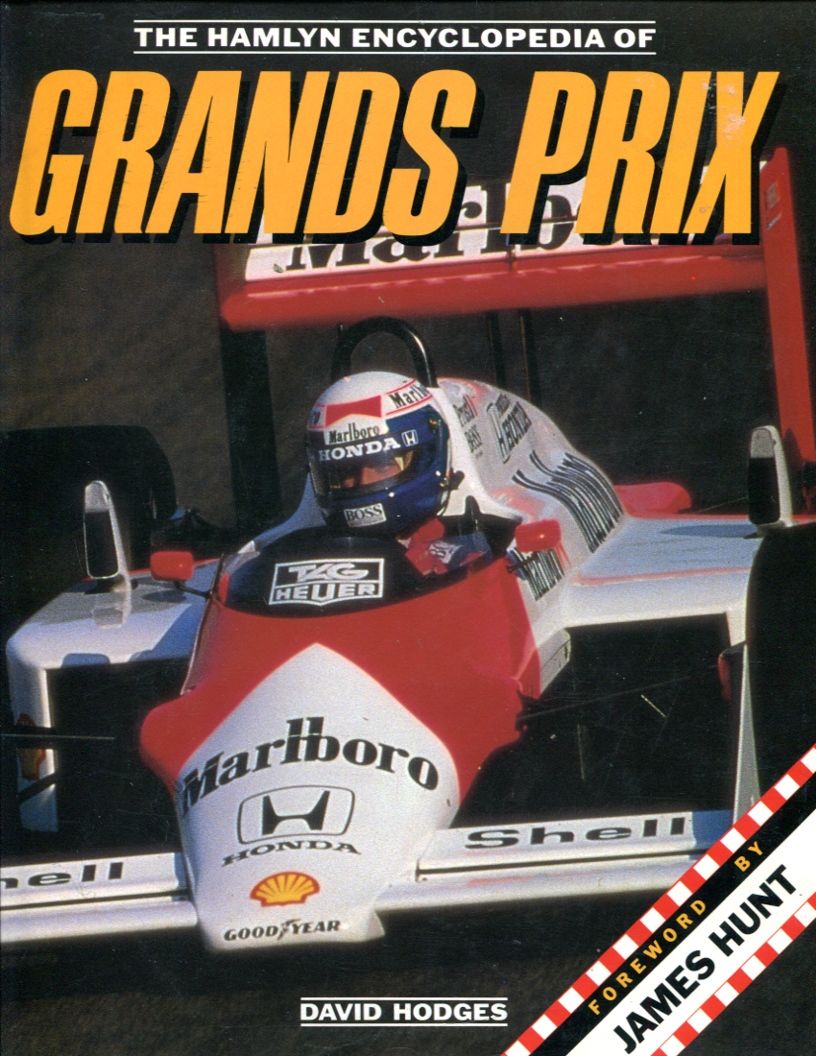 The Hamlyn Encyclopedia of Grands Prix by David Hodges | unknown