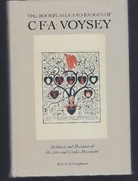 image of The Bookplates and Badges of C.F.A. Voysey: Architect and Designer of the Arts and Crafts Movement