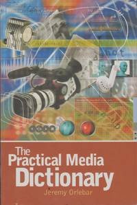 cover of THE PRACTICAL MEDIA DICTIONARY