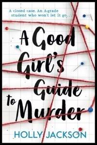 Good Girl&#039;s Guide to Murder by Jackson, Holly