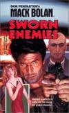 Mack Bolan: Sworn Enemies by Don Pendleton - 2002-03-01