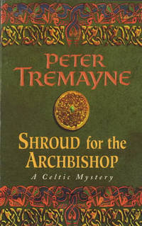 Shroud for the Archbishop (Sister Fidelma Mysteries Book 2): A thrilling medieval mystery filled...