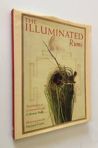 The Illuminated Rumi by Rumi, Jalal Al-Din & Michael Green & Coleman Barks - 1997