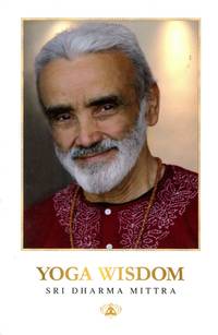 Yoga Wisdom by MITTRA, Sri Dharma; Adam Frei, Editor - 2017