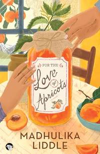 For the Love of Apricots