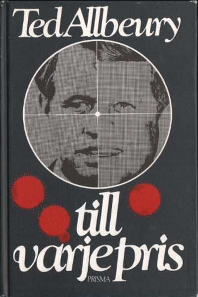 ... TILL VARJE PRIS.