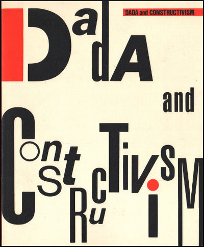 DADA AND CONSTRUCTIVISM.