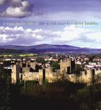 A Year in the Life of the Welsh Marches