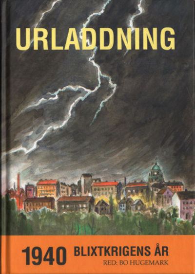 URLADDNING. 1940 - blixtkrigens år.