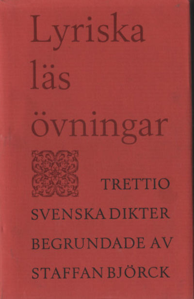 LYRISKA LÄSÖVNINGAR. Trettio svenska dikter…