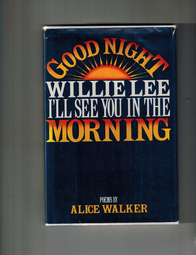 Good Night, Willie Lee, I'll See You in the Morning