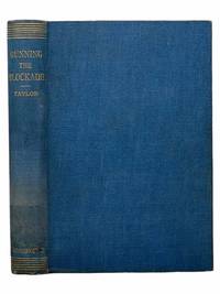 Running the Blockade: A Personal Narrative of Adventures, Risks, and Escapes During the American Civil War