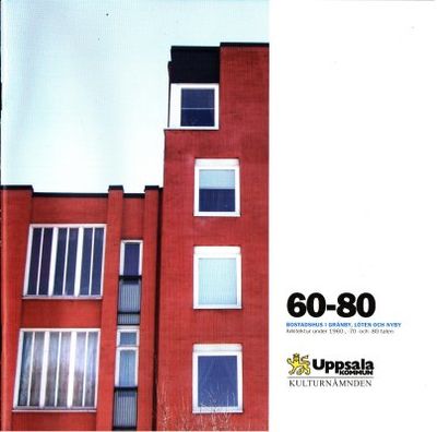 60-80. Bostadshus i Gränby, Löten och Nyby.…