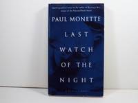 Last Watch of the Night: Essays Too Personal and Otherwise