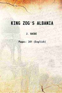 KING ZOG'S ALBANIA 1937