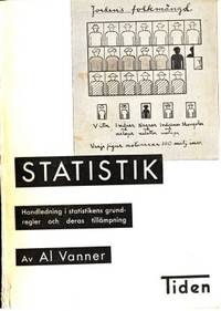 Statistik. Handledning i statistikens grundregler…