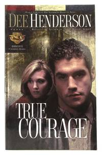 True Courage - #4 Uncommon Heroes