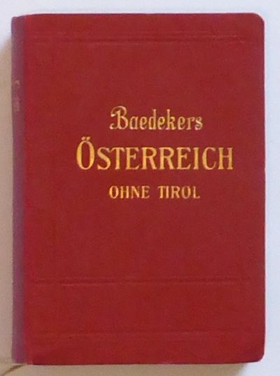 Österreich ohne Tirol und Vorarlberg. Handbuch…