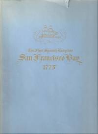 THE FIRST SPANISH ENTRY INTO SAN FRANCISCO BAY 1775