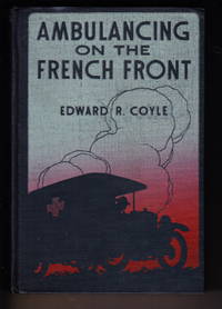 image of Ambulancing On The French Front