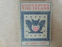 Defending the Island;  A Story of Bar Harbor in 1758