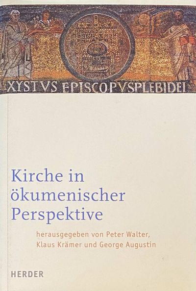 BIBLIO | Kirche in ökumenischer Perspektive by Peter Walter, Klaus ...
