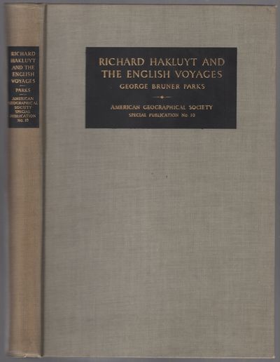 Richard Hakluyt and the English Voyages: American Geographical Society: Special Publication No. 10