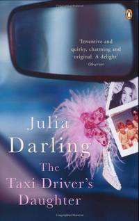 The Taxi Driver&#039;s Daughter by Darling, Julia