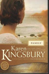 Family by Karen Kingsbury - Paperback - 1st Printing - 2011 - from Ye Old Bookworm (SKU: 17896)
