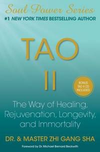 cover of Tao II : The Way of Healing, Rejuvenation, Longevity, and Immortality