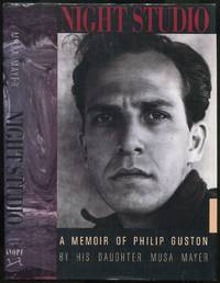 Night Studio: A Memoir of Philip Guston by His Daughter