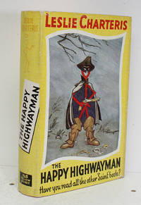 The Happy Highwayman by Leslie Charteris - 1941