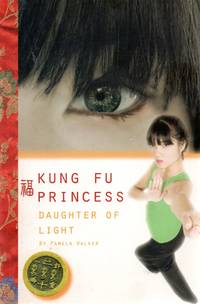 Kung Fu Princes; Daughter of Light