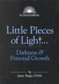 Little Pieces of Light...Darkness and Personal Growth