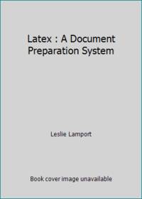 Latex : A Document Preparation System