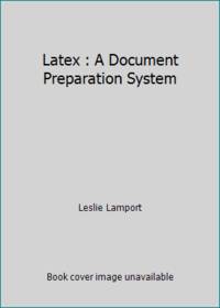 Latex: A Document Preparation System