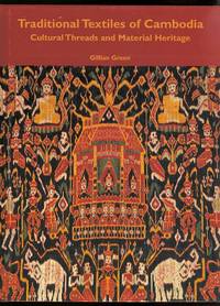 cover of TRADITIONAL TEXTILES OF CAMBODIA: CULTURAL THREADS AND MATERIAL HERITAGE.