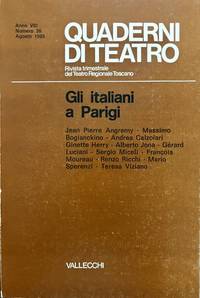 Quaderni di teatro. Rivista trimestrale del Teatro Regionale Toscano. Gli Italiani a Parigi. Anno...