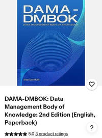 DAMA-DMBOK: Data Management Body of Knowledge: 2nd Edition