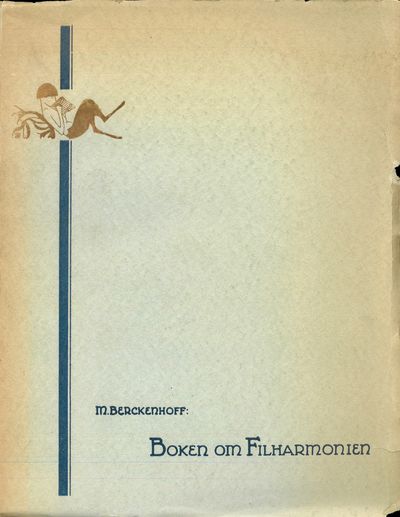 Boken om Filharmonien. Symfoniorketrets…