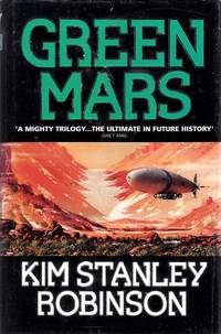 Green Mars by Kim Stanley Robinson - Signed First Edition - 1993 - from Caerwen Books (SKU: 025916)