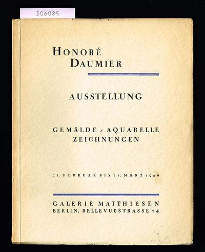 Ausstellung Honoré Daumier 1808-1879. Gemälde,…
