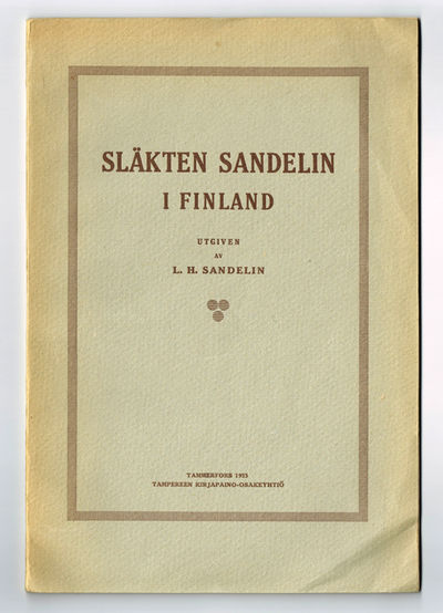 Släkten Sandelin i Finland.