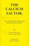 The Calcium Factor: The Scientific Secret of Health and Youth